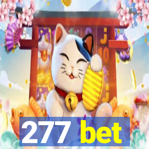 277 bet